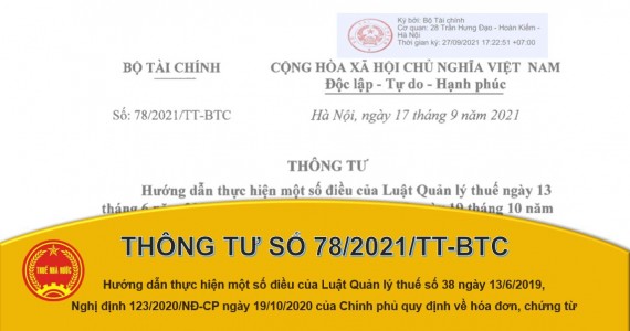 Thông tư số 78/2021/TT-BTC hướng dẫn thực hiện một số điều của Luật Quản lý thuế số 38 ngày 13/6/2019, Nghị định 123/2020/NĐ-CP ngày 19/10/2020 của Chính phủ quy định về hóa đơn, chứng từ of chicken meat 1 Thông tư số 78/2021/TT-BTC hướng dẫn thực hiện một số điều của Luật Quản lý thuế số 38 ngày 13/6/2019, Nghị định 123/2020/NĐ-CP ngày 19/10/2020 của Chính phủ quy định về hóa đơn, chứng từ of chicken meat 1